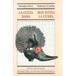 La culta dama / Hoy invita la güera