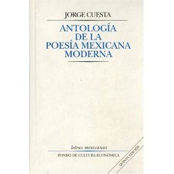 Antología de la poesía mexicana moderna. Present.Guillermo Sheridan.