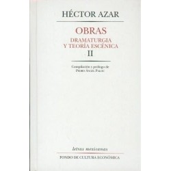 Obras II. Dramaturgia y teoría escénica