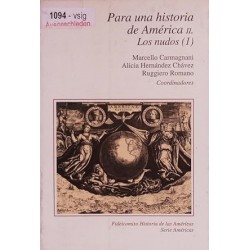 Para una historia de América II Los Nudos, 1