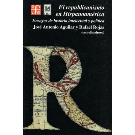 El republicanismo en Hispanoamérica.