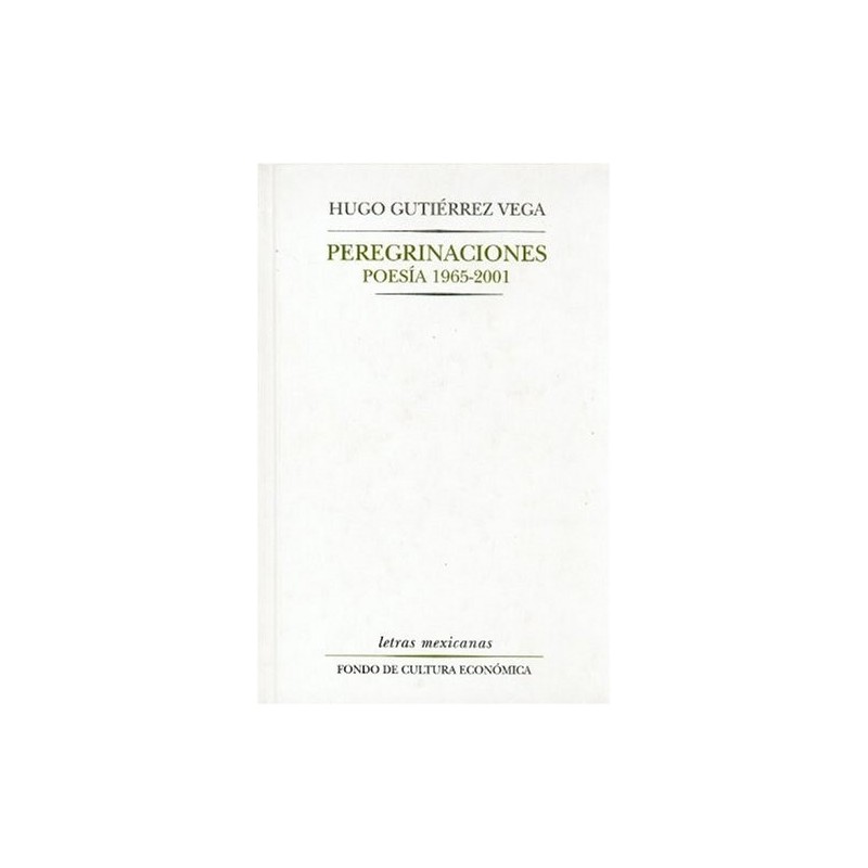 Peregrinaciones, poesía 1965-2001