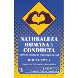 Naturaleza humana y conducta: introducción a la psicología social
