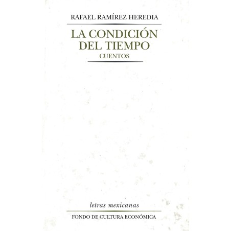 La condición del tiempo: cuentos