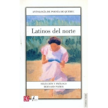 Latinos del norte: antología de poesía de Quebec