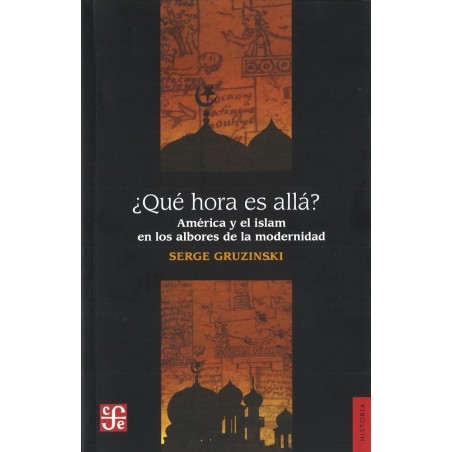 ¿Qué hora es allá? América y el islam en los albores de la modernidad