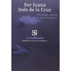 Primero sueño y otros escritos
