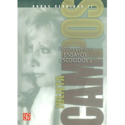 Obras reunidas II. Razones y pasiones. Ensayos escogidos 2
