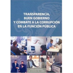 Transparencia, buen gobierno y combate a la corrupción en la función pública