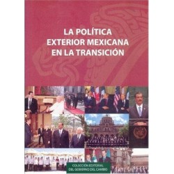 La política exterior mexicana en la transición