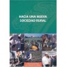 Hacia una nueva sociedad rural