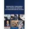 Innovación y vanguardia en el Estado de derecho y la procuración de justicia