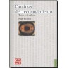 Caminos de reconocimiento: tres estudios