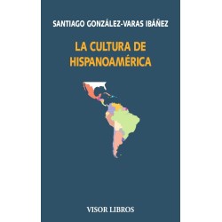 La cultura de Hispanoamérica