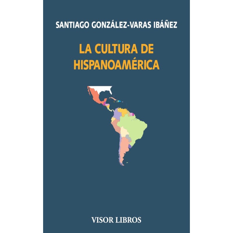 La cultura de Hispanoamérica