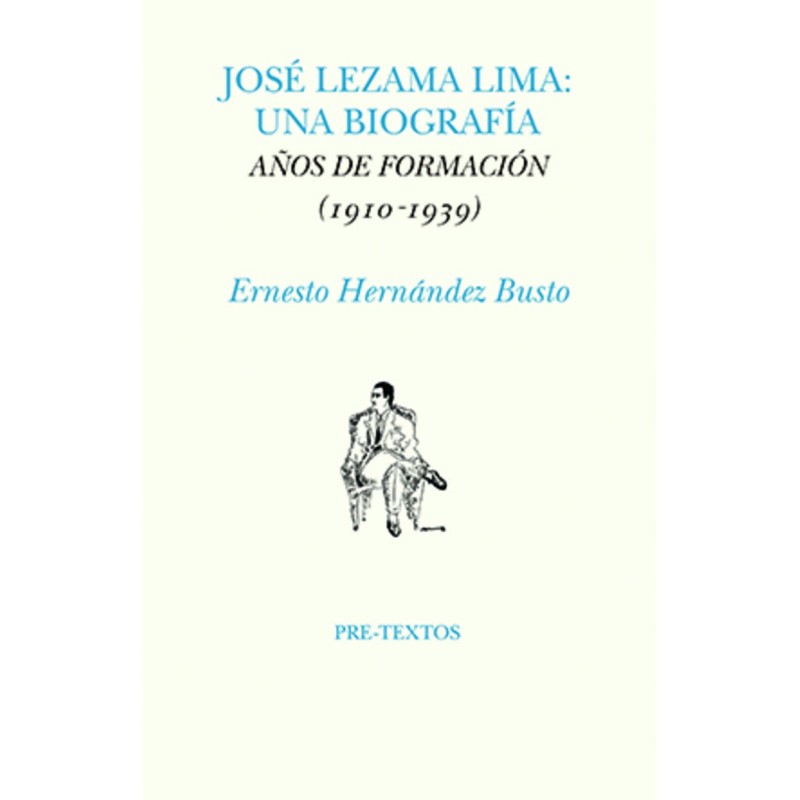 José Lezama Lima: Una biografía