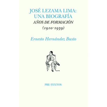 José Lezama Lima: Una biografía
