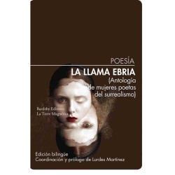 La llama ebria. Antología de mujeres poe