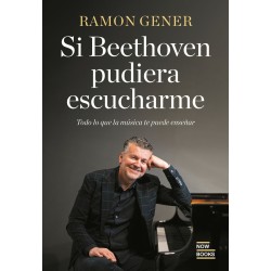 Si Bethoven pudiera escucharme