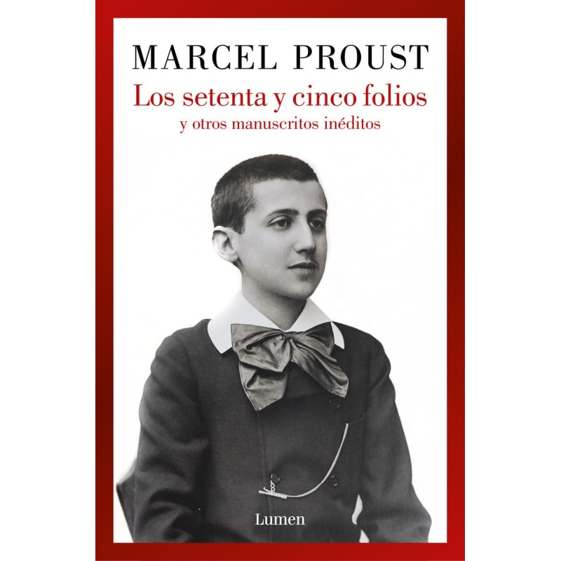 Los setenta y cinco folios y otros manuscritos inéditos