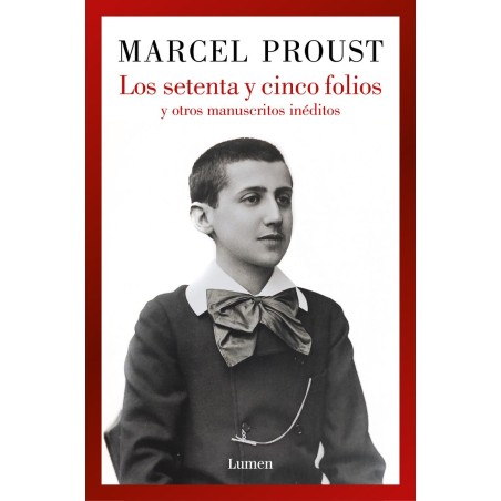 Los setenta y cinco folios y otros manuscritos inéditos