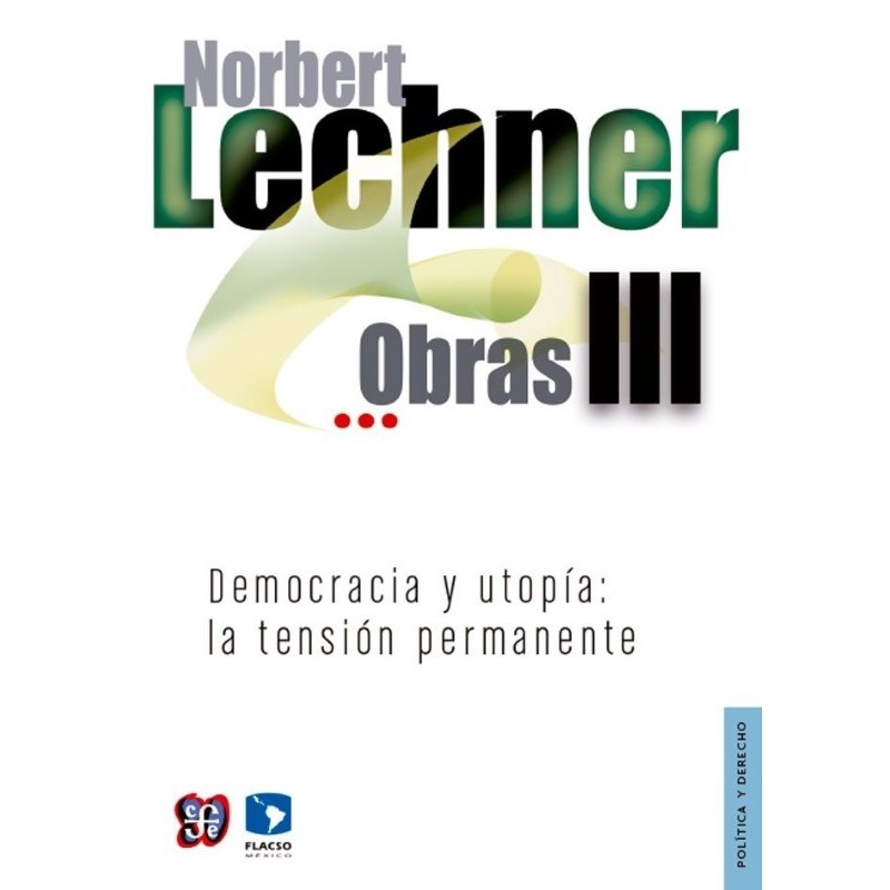 Obras III. Democracia y utopía: la tensión permanente