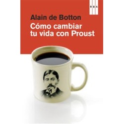 Cómo cambiar tu vida con Proust