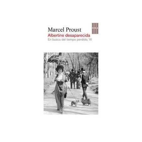 En busca del tiempo perdido, VI. Albertine desaparecida