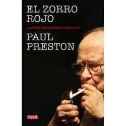 El zorro rojo La vida de Santiago Carrillo